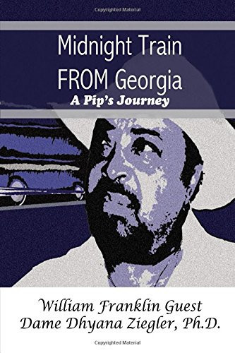 Midnight Train from Georgia A Pip's Journey