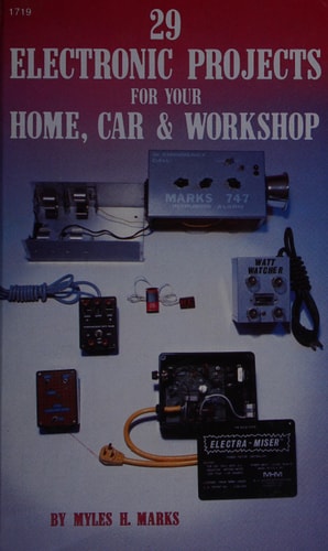 29 Electronic Projects for Your Home, Car & Workshop