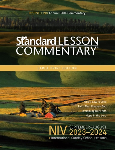 Standard Lesson Commentary Large Print Edition 2023-2024
