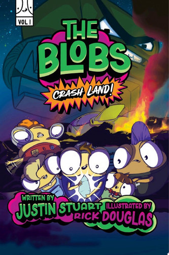 The Blobs: Vol One Crash Land!