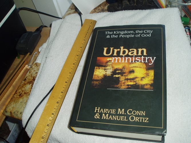 Urban Ministry The Kingdom, the City, & the People of God