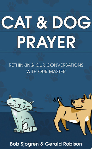Cat & Dog Prayer