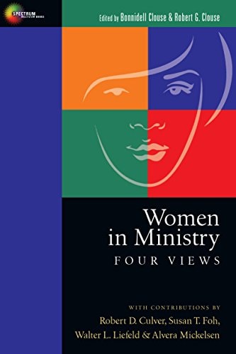 Women in Ministry Four Views