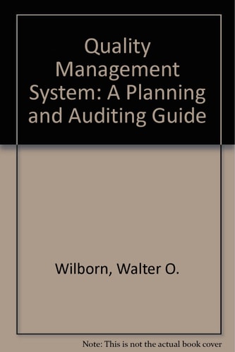 Quality Management System: A Planning and Auditing Guide