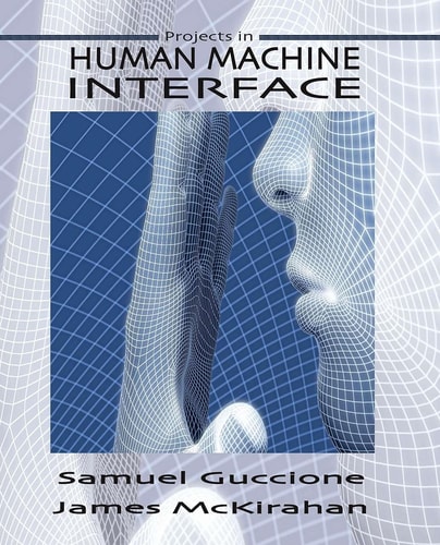 Human Machine Interface Concepts and Projects
