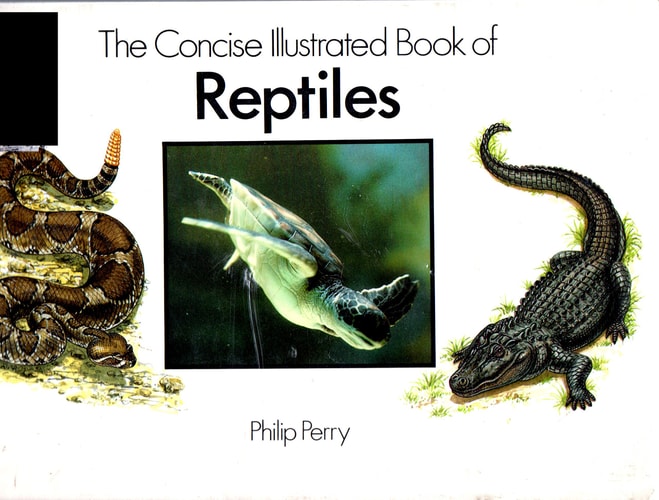 Concise Illustrated Book of Reptiles