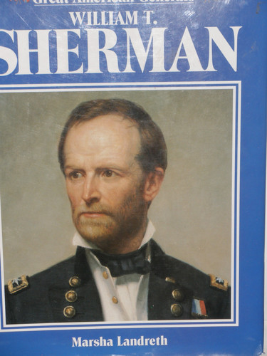 William T. Sherman (Great American Generals)