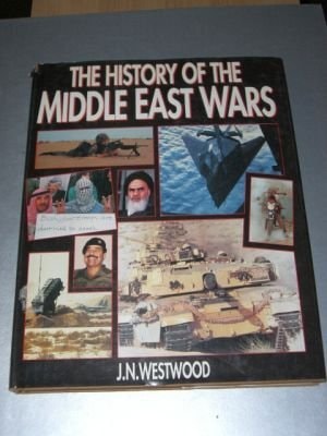 The History of the Middle East Wars