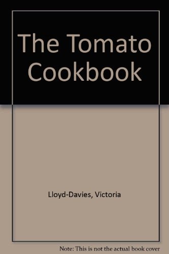 The Tomato Cookbook