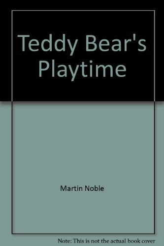 Teddy Bear's Playtime