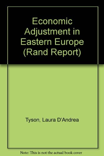 Economic Adjustment in Eastern Europe (Rand Report)