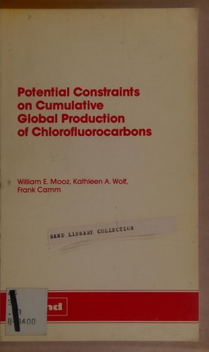 Potential Constraints on Cumulative Global Production of Chlorofluorocarbons (Rand Report)