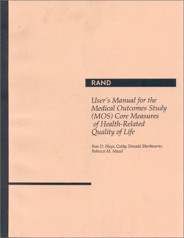 User's Manual for the Medical Outcomes Study (MOS) Core Measures of Health-related Quality of Life