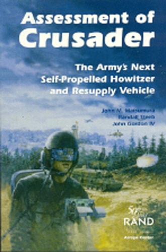 Assessment of Crusader The Army's Next Self-propelled Howitzer and Resupply Vehicle