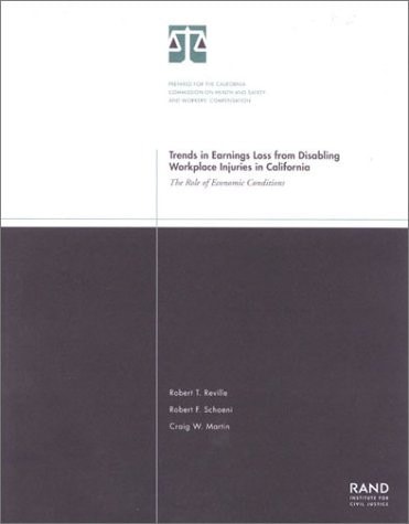 Trends in Earnings Loss from Disabling Workplace Injuries in California The Role of Economic Conditions