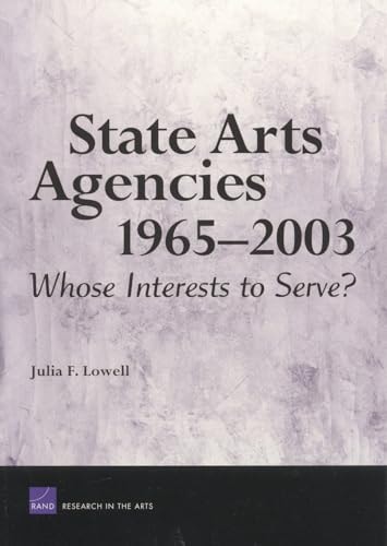 State Arts Agencies, 1965-2003: Whose Interests to Serve?