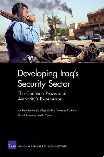 Developing Iraq's Security Sector The Coalition Provisional Authority's Experience