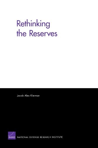 Rethinking the Reserves 2008
