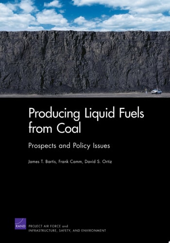 Producing Liquid Fuels from Coal Prospects and Policy Issues