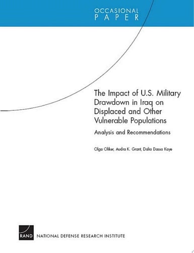 The Impact of U.S. Military Drawdown in Iraq on Displaced and Other Vulnerable Populations Analysis and Recommendations