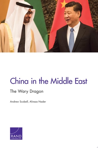 China in the Middle East The Wary Dragon