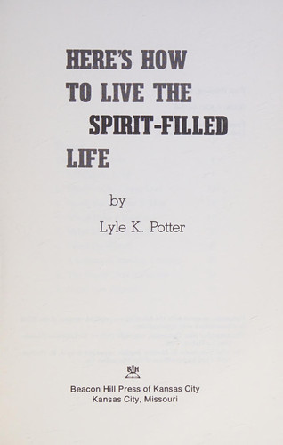 Here's how to Live the Spirit-filled Life