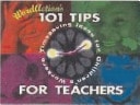 101 Tips for Teachers Timesaving Ideas for Children's Workers