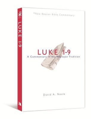 Luke 19 A Commentary In The Wesleyan Tradition