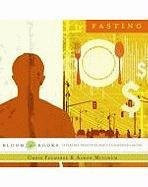 The Practice of Fasting: Everyday Practices for a Flourishing Faith