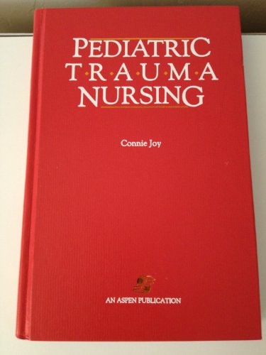 Pediatric Trauma Nursing