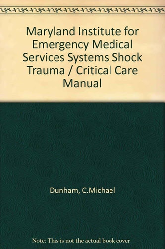 Shock Trauma/critical Care Manual