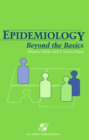 Epidemiology: Beyond the Basics