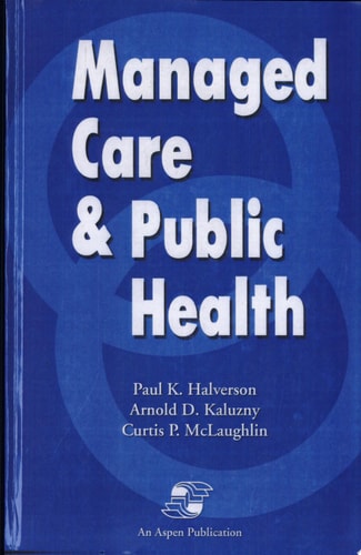 Managed Care and Public Health