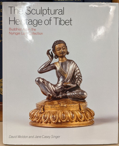 The Sculptural Heritage of Tibet: Buddhist Art in the Nyingjei Lam Collection
