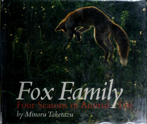 Fox Family: Four Seasons of Animal Life