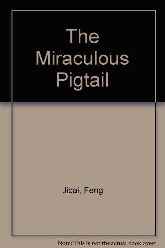 Miraculous Pigtail