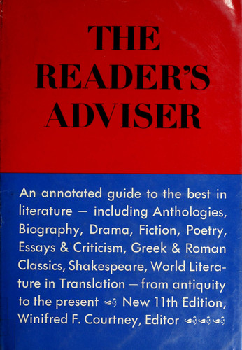 The Reader's Adviser A Guide to the Best in Literature