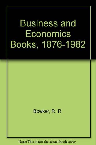 Business & Economics Books, 1876-1983
