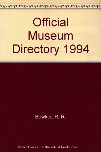 The Official Museum Directory, 1994