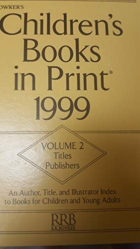 Children's Books In Print 1999