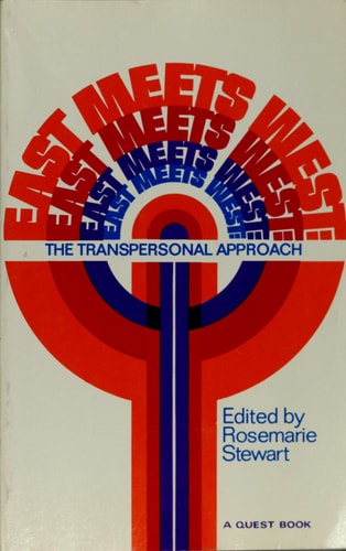 East Meets West: The Transpersonal Approach (Quest Books)