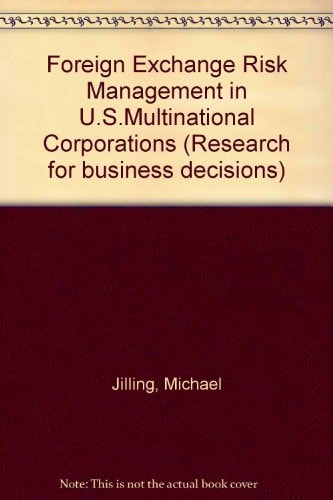 Foreign Exchange Risk Management in U.S. Multinational Corporations