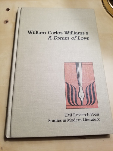 William Carlos Williams's A dream of love (Studies in modern literature)