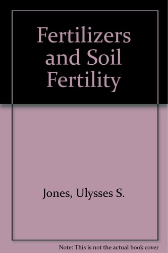 Fertilizers and Soil Fertility