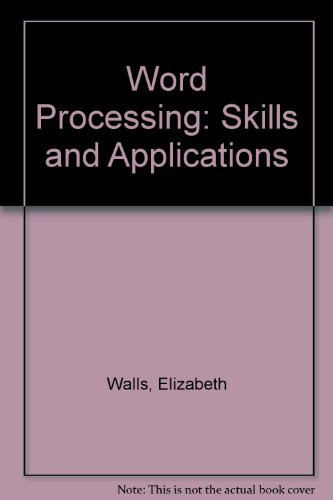Word Processing Skills and Applications