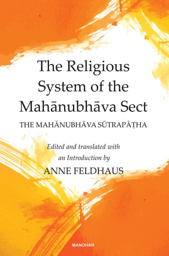 The Religious System of the Mahanubhava Sect - the Mahanubhava Sutrapatha