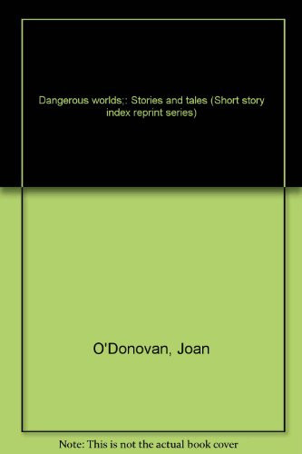 Dangerous Worlds Stories and Tales