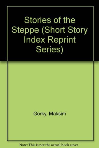 Stories of the Steppe (Short Story Index Reprint Series) (English and Russian Edition)