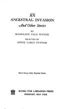 An ancestral invasion,: And other stories (Short story index reprint series)