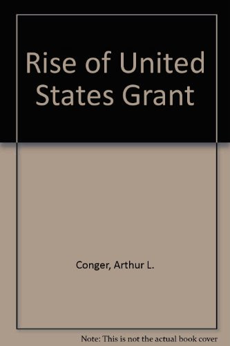 Rise of United States Grant